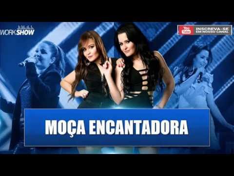 Moça Encantadora - Maiara e Maraisa