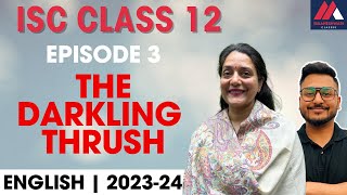 English ISC Class 12 | Poetry | The Darkling Thrush | Ep 1 | Anurita Bakshi | Maaheshwari Classes