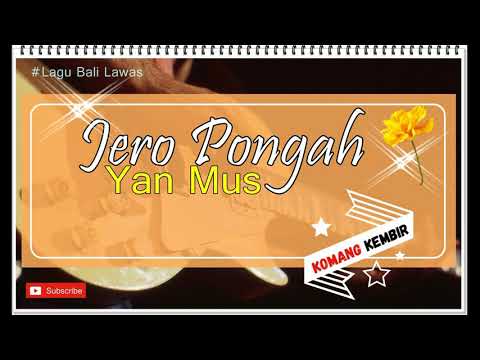 JERO PONGAH voc. Yan Mus