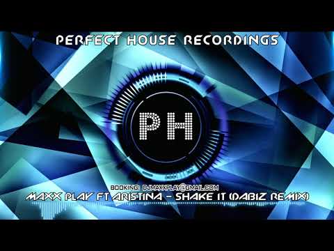 Maxx Play ft Aristina - Shake It (Dabiz Remix)
