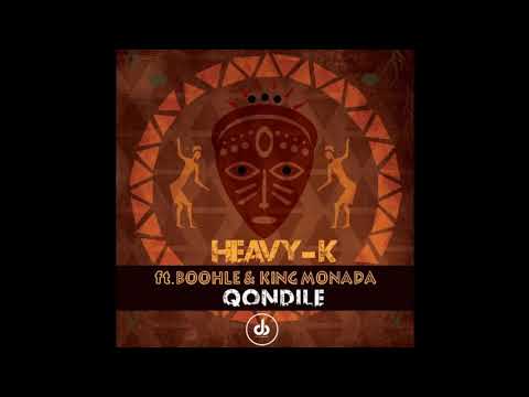 Heavy k ft boohle & king monada Qondile remix