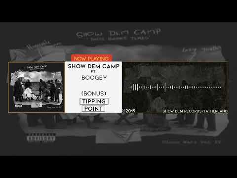 Show Dem Camp - (Bonus) Tipping Point [Official Audio] ft. Boogey