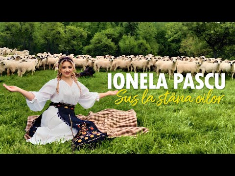 Ionela Pascu - Sus la stâna oilor ( Official Video )