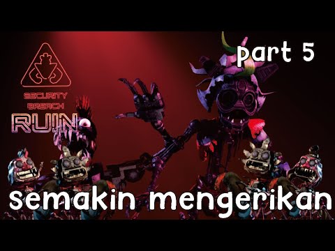dikejar animatronik pacaran lagi monty dan roxy - FNAF Security Breach RUIN indonesia #5