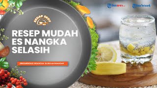 Coba Resep Lengkap Es Nangka Selasih Banjar ala Sedap Skoy yang Cocok untuk Menu Buka Puasa Kalian