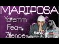 Yailemm ft Zilence - Mariposa Bachata Romantica ...
