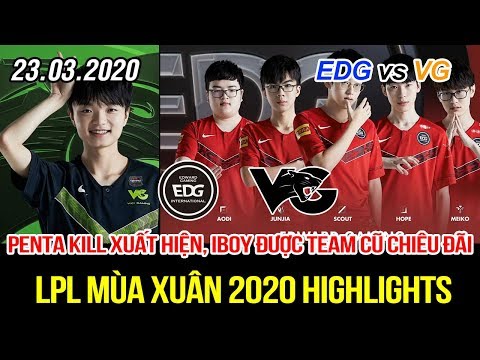 [LPL 2020] EDG vs VG Game 1 Highlights | iBoy bị team cũ chăm sóc đặc biệt, có luôn Penta Kill