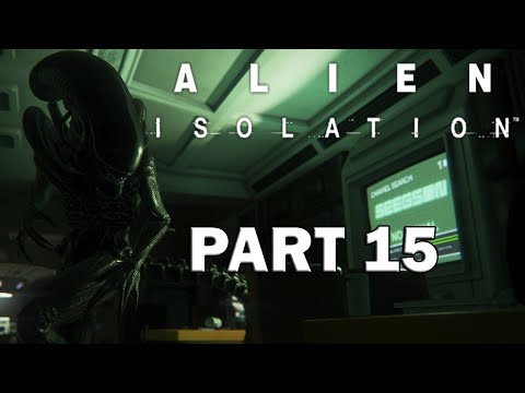 Alien Isolation | PC | Part 15: The Base of the Reactor