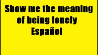 Show me the meaning of being lonely español