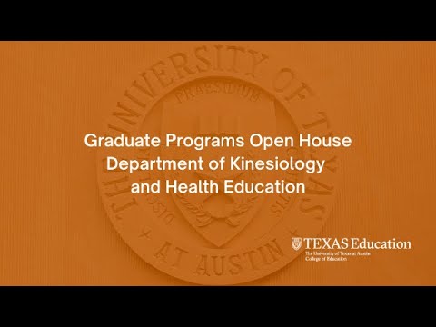 Department of Kinesiology and Health Education - Graduate Open House