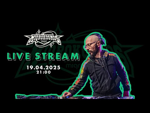 MIQROKOSMOS Live Stream 19.04.25