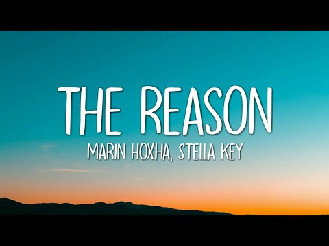 Marin Hoxha & Stella Key - The Reason (Lyrics)
