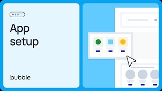 Download the video "App setup: Getting started with Bubble (Lesson 1.3)"