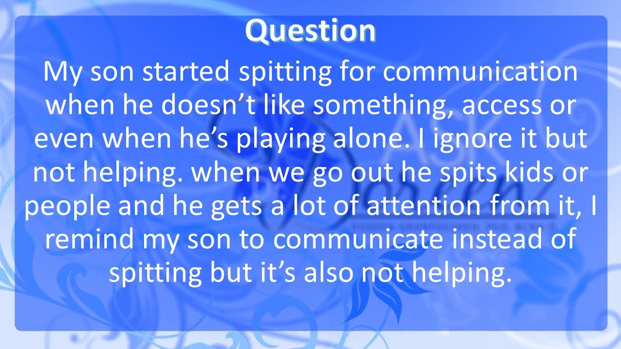 Ask Dr. Doreen: Spitting