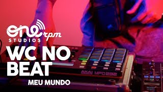 WCnoBeat - Meu Mundo - ONErpm Showcase