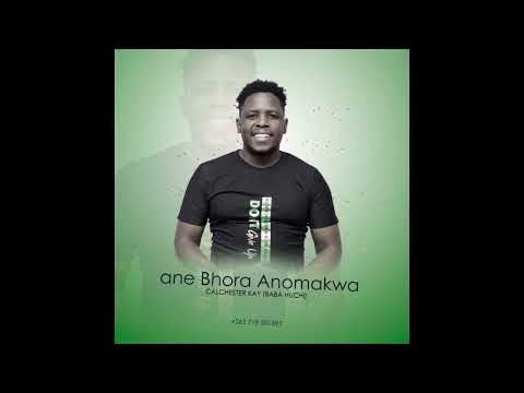 Ane Bhora Anomakwa-Calchester Kay (Baba Huchi)