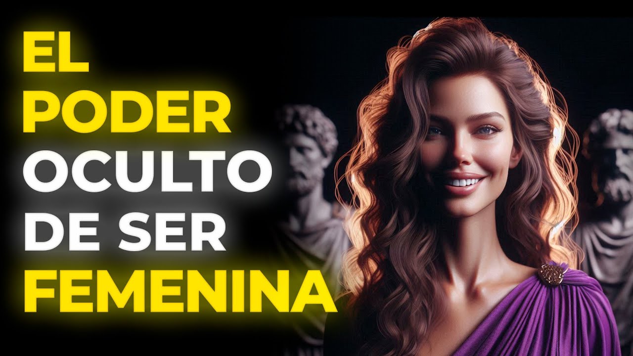 30 HABITOS para CONVERTIRTE en Una MUJER FEMENINA | MUJER ESTOICA | ESTOICISMO