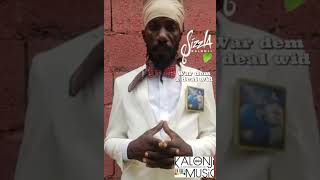 Sizzla Kalonji - War Dem A Deal Wid