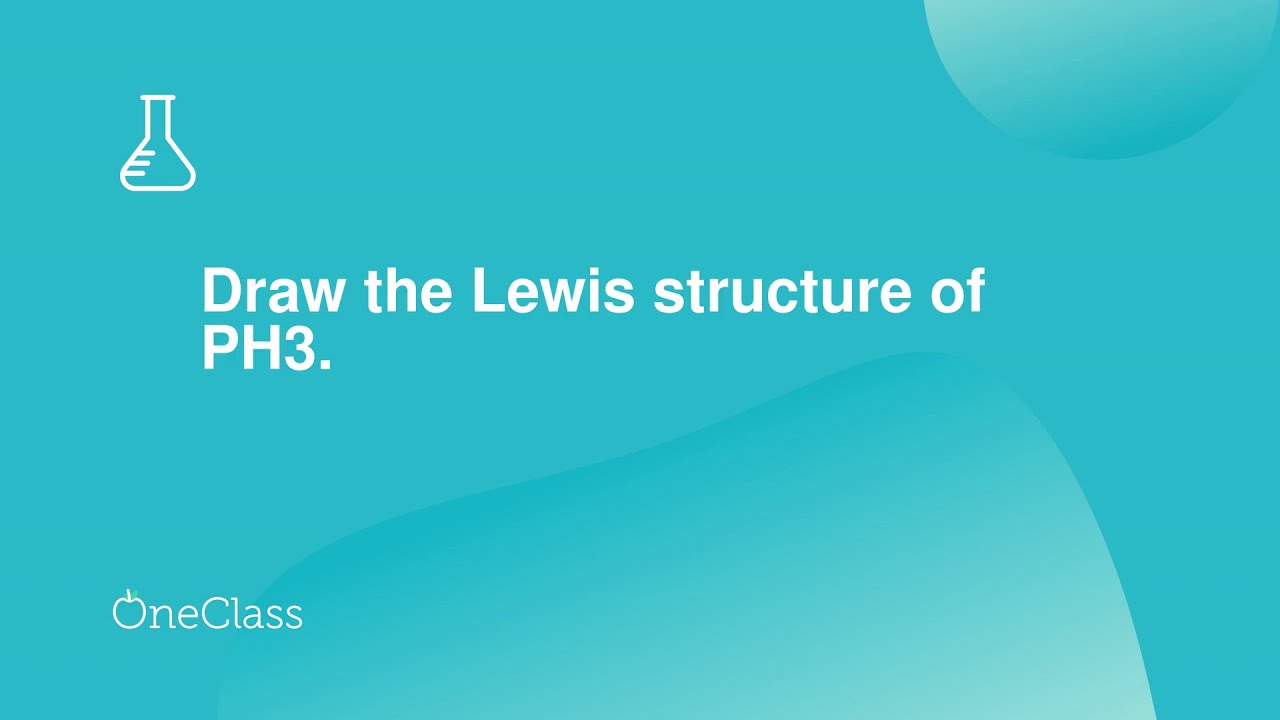 Draw the Lewis structure of PH3