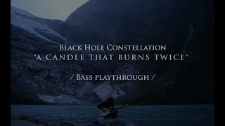 Video A Candle That Burns Twice /Bass Playthrough