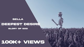 Bella Deepest Desire song lyrics