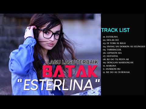 Download Lirik Lagu Batak Terbaru Esterlina Mp3 dan Mp4 Terlengkap
Gratis