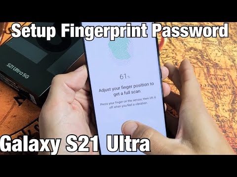 How to Add Fingerprint Password to Galaxy S21 Ultra