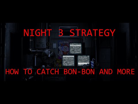 How to beat FNaF Sister Location - Night 3 Walkthrough | FNaF Academy