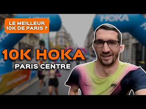 10K Hoka Paris Centre — course running au coeur de Paris