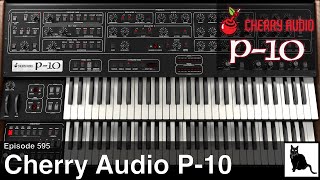 Video thumbnail for Cherry Audio P-10, the legendary behemoth Prophet 10 polysynth reborn by CatSynth TV