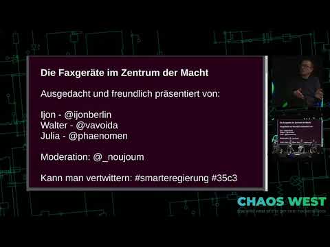 35C3 ChaosWest -  Die Faxgeräte im Zentrum der Macht