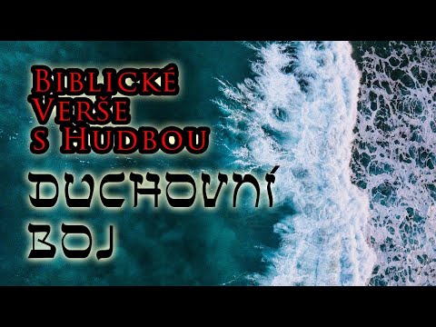 Duchovní boj - Boží slovo (čtené, text, hudba)