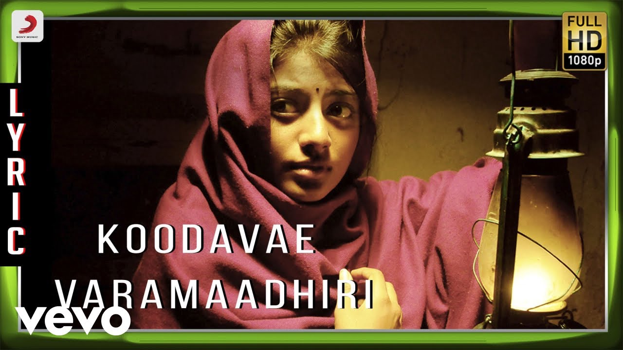 Koodave Varamaadhiri Lyrics  | Kayal | Alphons Joseph | D.Imman