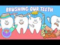 Brushing Our Teeth Song For Kids Sing Along Kids Song Pep And Perk