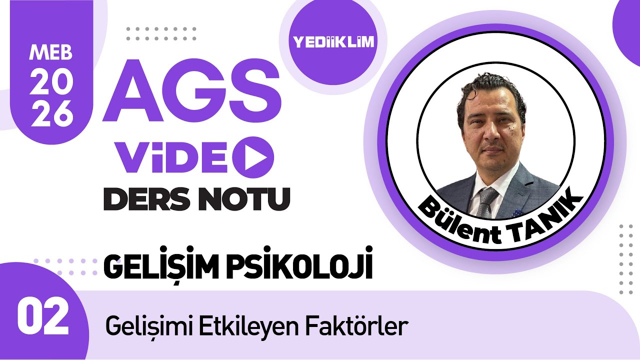2 - Gelişimi Etkileyen Faktörler - Bülent TANIK