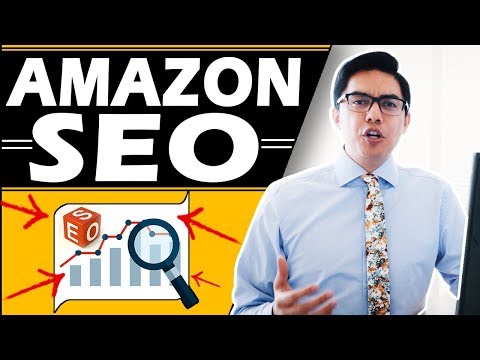 AMAZON SEO - How to OPTIMIZE your Amazon Listing - STEP-BY-STEP Amazon Seo Tutorial 2018