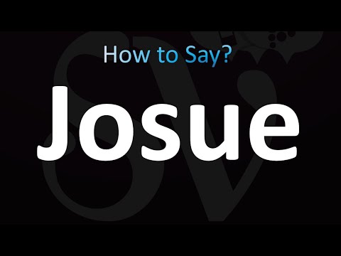 How to Pronounce Josue