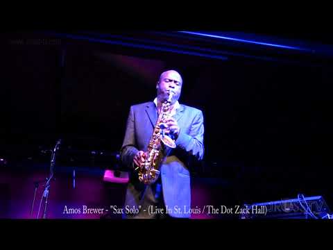 James Ross @ (Saxophonist) Amos Brewer - Awesome Solo" - www.Jross-tv.com (St. Louis)