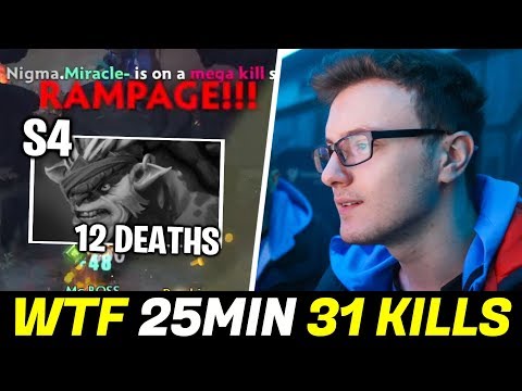 MIRACLE GH No Mercy destroy S4 — WTF 31 Kills Rampage Dota 2