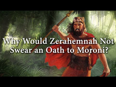 Why Would Zerahemnah Not  Swear an Oath to Moroni? (Knowhy #152)