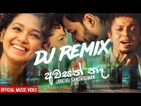 Awasan Na Dj Remix | Jayathu sadaruwan | NEW DJ SONG|