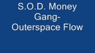S.O.D. Money Gang-Outerspace Flow