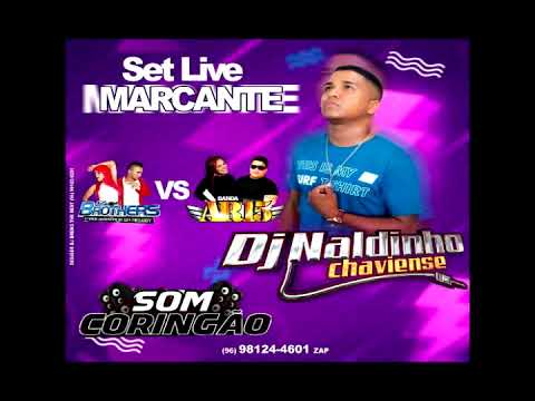 SET MARCANTE OS BROTHER`S vs AR 15    DJ NALDINHO CHAVIENSE