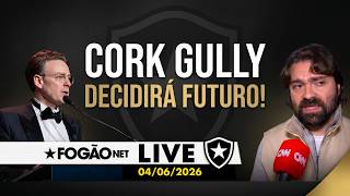 FOGÃONET LIVE: CORK GULLY DECIDIRÁ NOVO SÓCIO DO BOTAFOGO | VITINHO TEM SONDAGENS