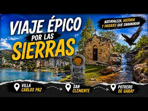 🚗 Ruta soñada por las sierras: Villa Carlos Paz, San Clemente y Potrero de Garay