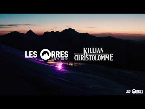 Les Orres - LIVE KILLIAN CHRISTOLOMME | Making-of