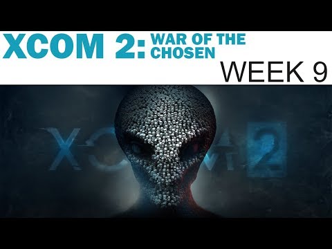 XCOM 2: War of the Chosen - Livemin - Week 9 (Let's Play / Playthrough)
