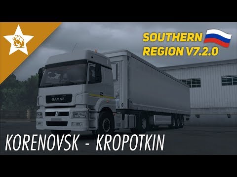 [ETS2] V1.31 - Southern Region V7.2.0 - Kamaz 5490neo Korenovsk - Kropotkin