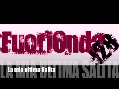 FUORIONDA128 - LA MIA ULTIMA SALITA