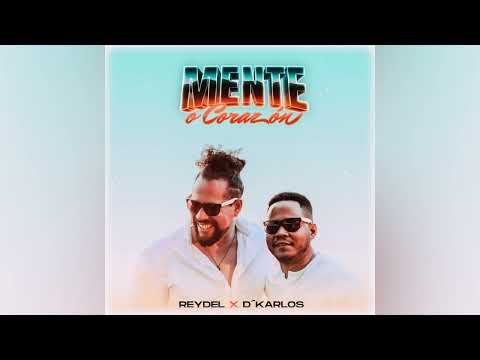 D´karlos  & Reydel  Mente O Corazón."